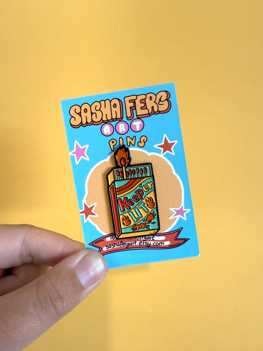 Keep Er Lit Matchbox Pin