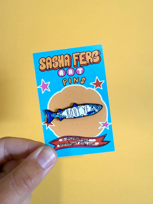 Big Fish Bout Ye Belfast Pin
