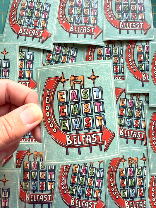 East East East Belfast Sticker